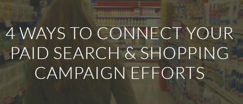 4 maneras de conectar sus campañas de Búsqueda y Shopping